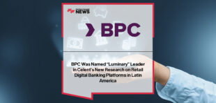Celent names BPC a Luminary in its 2025 Retail Digital Banking Platforms: Latin America Edition report, recognizing the SmartVista Digital Banking platform for its advanced technology and functional depth.