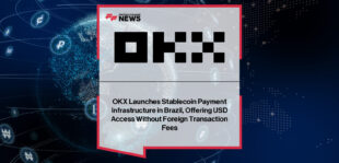 OKX launches OKX Pay and OKX Card in Brazil, offering USD stablecoin payments, savings, and Mastercard spending options for users seeking low-cost, dollar-based financial tools.