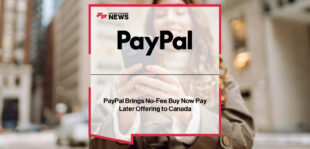 PayPal launches PayPal Pay in 4 in Canada, led by Michelle Gill, offering Canadians an interest-free, no-fee BNPL option across major brands like The Home Depot Canada, Knix, and Ticketmaster, just in time for the 2025 holiday shopping season.