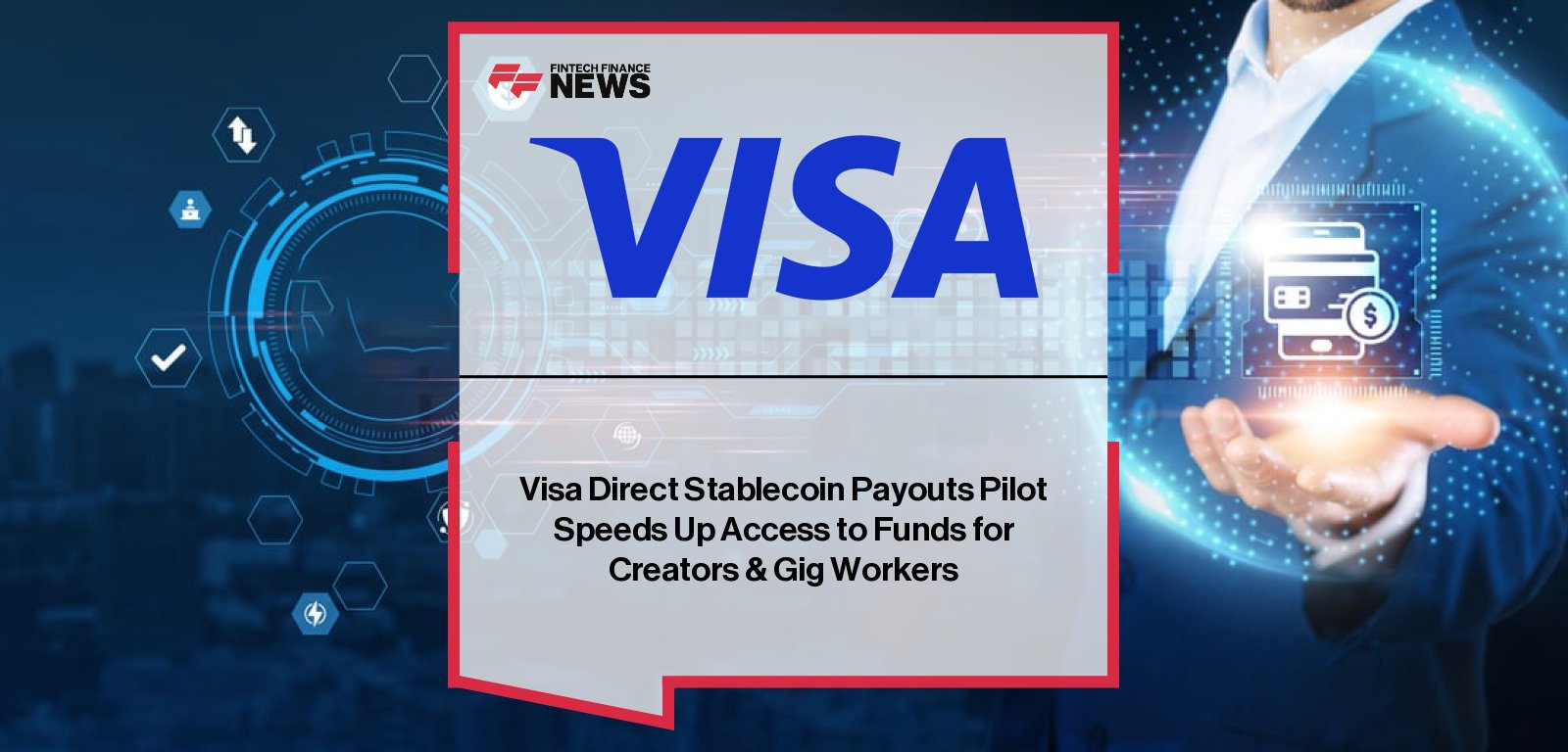 Visa launches a pilot at Singapore FinTech Festival enabling businesses using Visa Direct to send payouts directly to recipients’ stablecoin wallets, expanding fast, borderless access to funds for creators, freelancers, and global platforms.