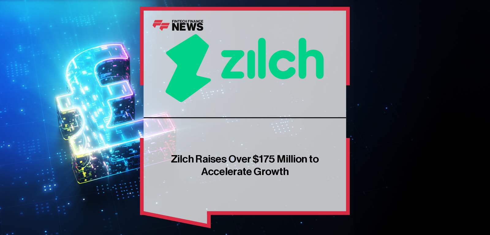 Zilch raises $176.7 million from KKCG, BNF Capital and other investors, expanding its Deutsche Bank-led securitization to fuel growth of its AI-driven Intelligent Commerce platform and upcoming Zilch Pay product.