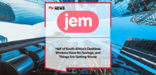 Jem HR’s Deskless Worker Pulse 2025 report reveals growing financial pressure on South Africa’s frontline workers, highlighting rising costs, low savings, and worsening month-end shortfalls.