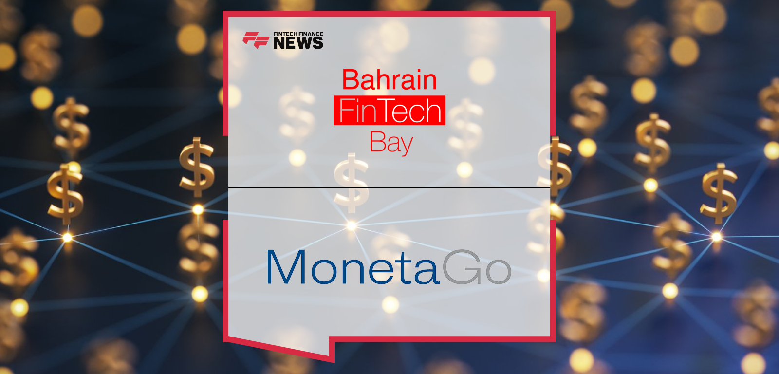 BENEFIT, MonetaGo, Bahrain FinTech Bay, and the Bahrain Association of Banks launch the implementation phase of Bahrain’s National Digital Public Infrastructure initiative, creating a digital trade ledger and alternative data credit scoring framework to strengthen SME trade finance.