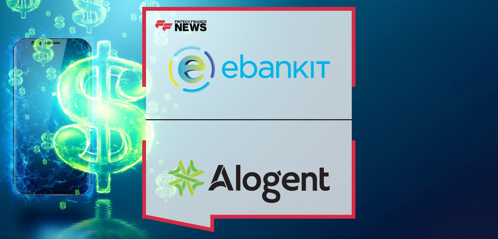 ebankIT and Alogent Partner to Integrate Digital Banking and Remote Deposit Capture