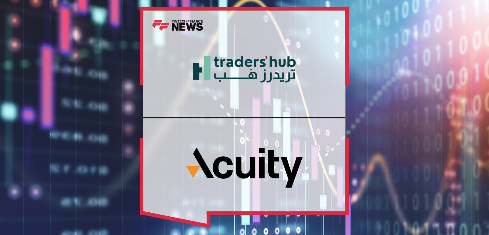 Traders’ Hub partners with Acuity Trading to integrate AI-driven market-intelligence tools, with COO Hafez Baker and Acuity CEO Andrew Lane highlighting access to Research Terminal, AnalysisIQ trade ideas, NewsIQ, AssetIQ, and an advanced Economic Calendar.