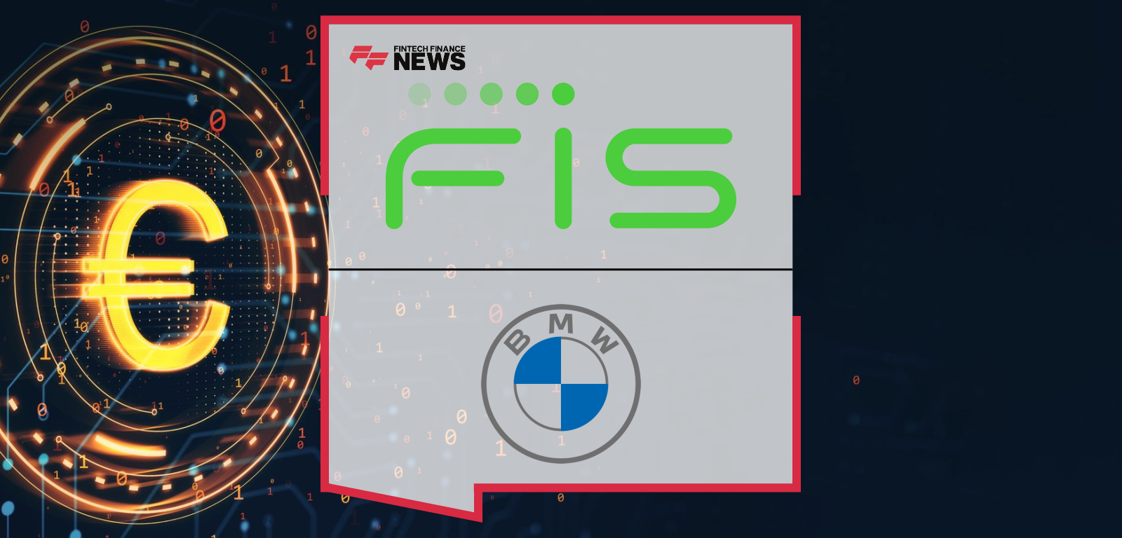 FIS partners with BMW Bank GmbH to deploy a deposits-as-a-service solution using FIS K-CORE24 and K-e-Banking, transitioning over 300,000 accounts to a modern digital banking infrastructure.