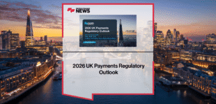 2026 UK Payments Regulatory Outlook