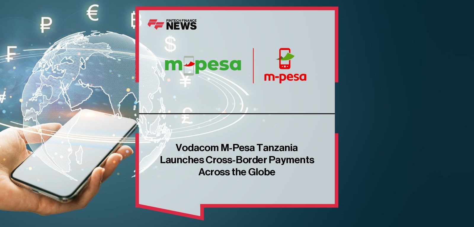 Vodacom Tanzania launches M-Pesa Global Payment with partners Visa, Alipay, Thunes, TerraPay, and MTN Uganda, enabling Tap & Pay, international merchant payments, and cross-border mobile wallet transactions, with leaders Epimack Mbeteni, Victor Makere, Andrew Stewart, and Willie Kanyeki highlighting expanded digital payment access.