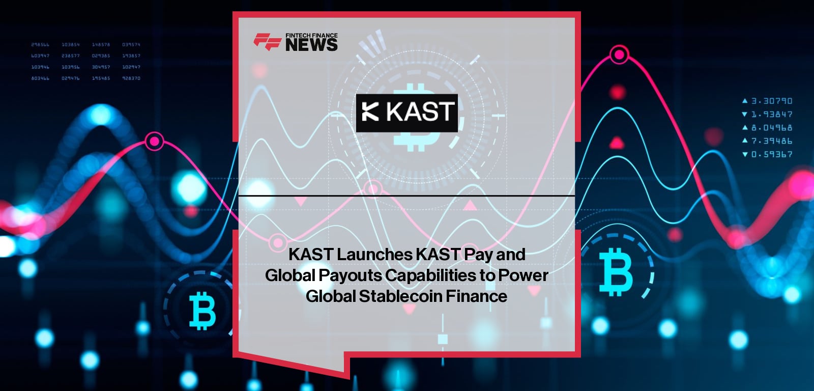 KAST Launches KAST Pay and Global Payouts Capabilities to Power Global  Stablecoin Finance