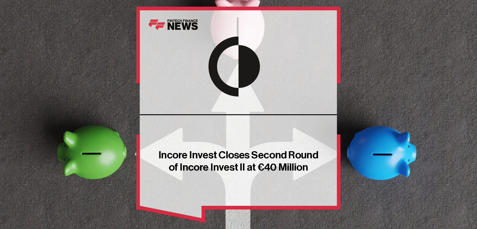 Incore Invest raises an additional €15 million for Incore Invest II, bringing committed capital to €40 million, with CEO Nicolai Chamizo highlighting strong investor confidence and renewed momentum in Europe’s SaaS, fintech, and Nordic tech sectors.