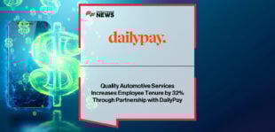 Quality Automotive Services reports a 32% improvement in employee tenure after adopting DailyPay, with Vice President Brad Gragg emphasizing on-demand pay as a key driver of retention across its 225 Valvoline Instant Oil Change franchise locations.