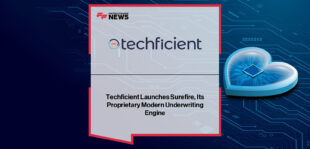 Techficient launches Surefire, an AI-powered life insurance underwriting solution that streamlines risk assessment, reduces underwriting costs, detects fraud in real time, and integrates data from LexisNexis, Milliman, MIB, ExamOne, GIACT, and other leading providers.