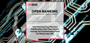 Open Banking Limited’s latest financial crime report shows open banking fraud remains significantly below industry averages, with Christian Delesalle highlighting low fraud rates and the rising challenge of authorised push payment (APP) scams across the wider sector.