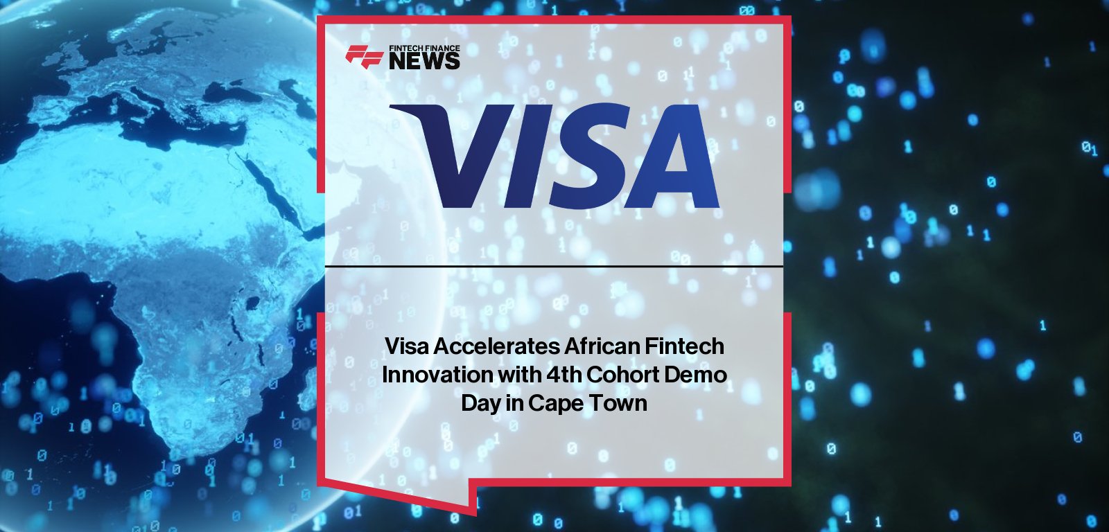 Visa hosts the Africa Fintech Accelerator Cohort 4 Demo Day in Cape Town, showcasing 22 high-growth startups from 12 countries, with Leila Serhan highlighting the program’s support for women-led innovation and the expansion of Africa’s digital commerce ecosystem.