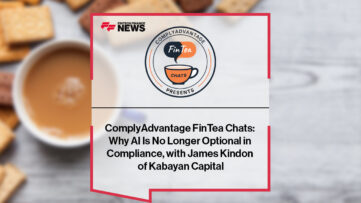James Kindon of Kabayan Capital speaks at ComplyAdvantage FinTea Chats about modern compliance challenges and the growing role of AI.