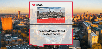The Africa Payments and RegTech Forum xFFNews