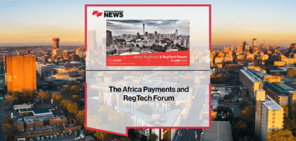 The Africa Payments and RegTech Forum x FFNews