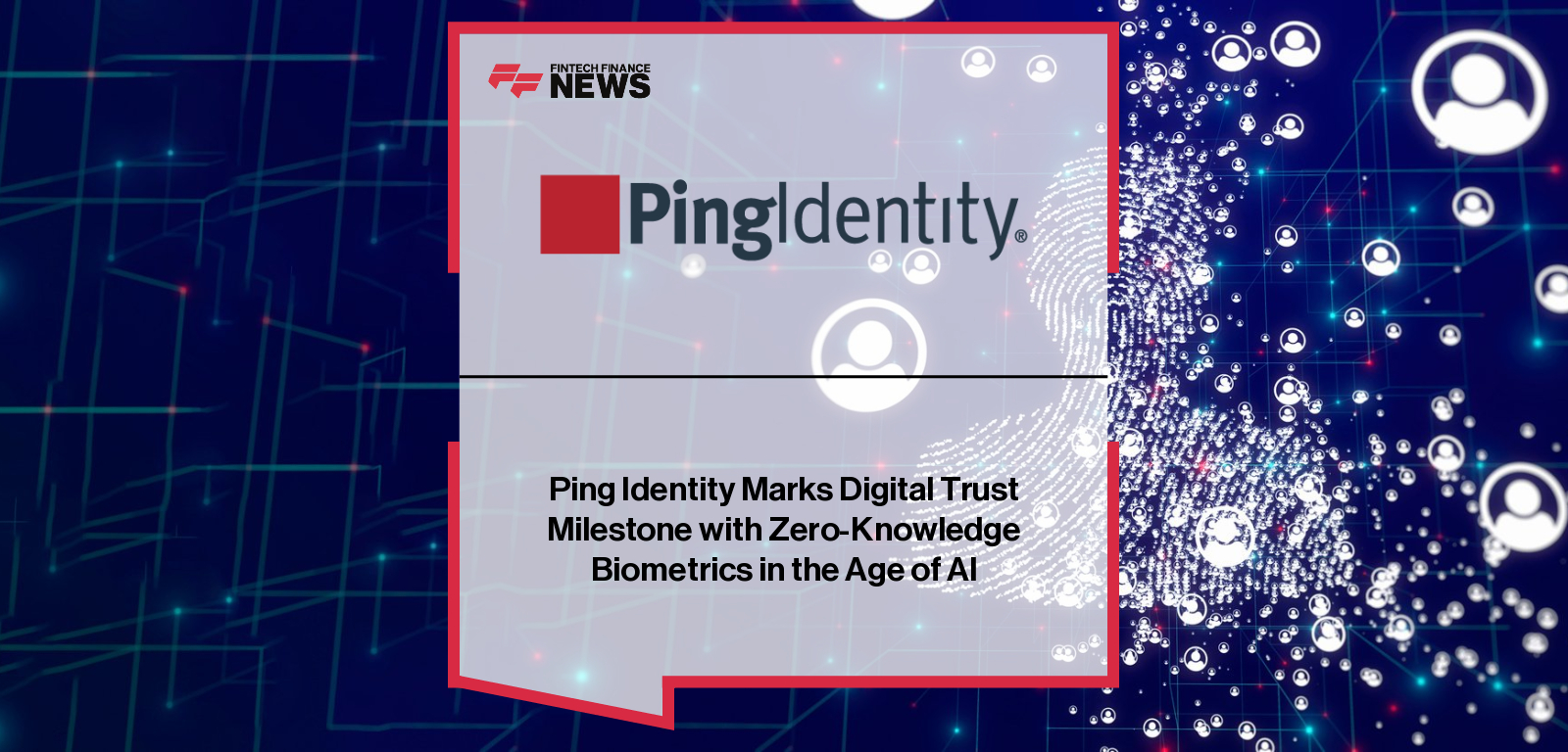Andre Durand and Andrea Carmignani announce Ping Identity’s acquisition of Keyless to strengthen AI-resistant digital identity security.