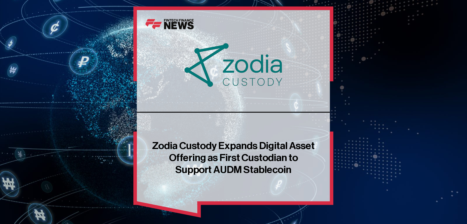 Zodia Custody announces institutional custody support for AUDM, Australia’s regulated stablecoin issued by Macropod, with Ryan Hodges and Drew Bradford highlighting the milestone for digital asset adoption.