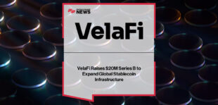 VelaFi completes a $20 million Series B funding round to scale its stablecoin-powered global payments infrastructure, led by CEO Maggie Wu with backing from XVC, Ikuyo, and Alibaba Investment.
