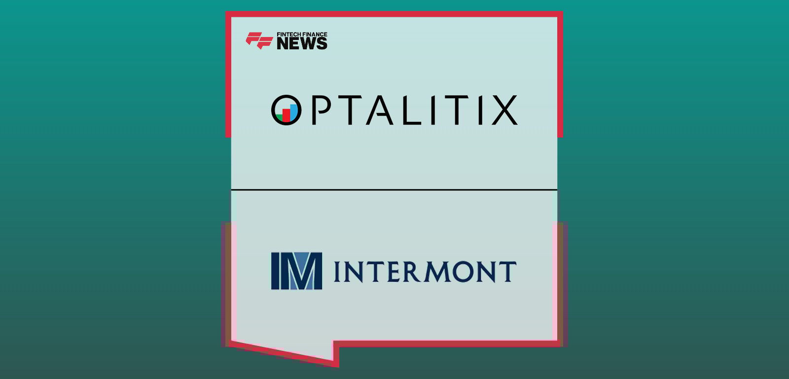 Optalitix partners with Intermont to digitise pricing and underwriting operations using Optalitix Quote and Optalitix Models.