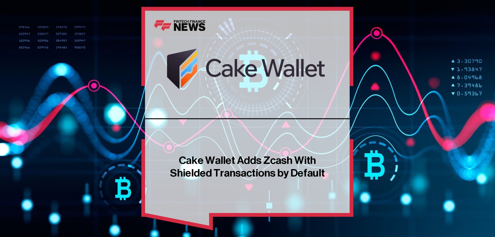 Cake Wallet Adds Zcash With Shielded Transactions by Default