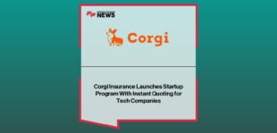 Corgi Insurance launches a Startup Program for tech companies, led by CEO Nico Laqua, offering instant online quoting for startup insurance coverage.