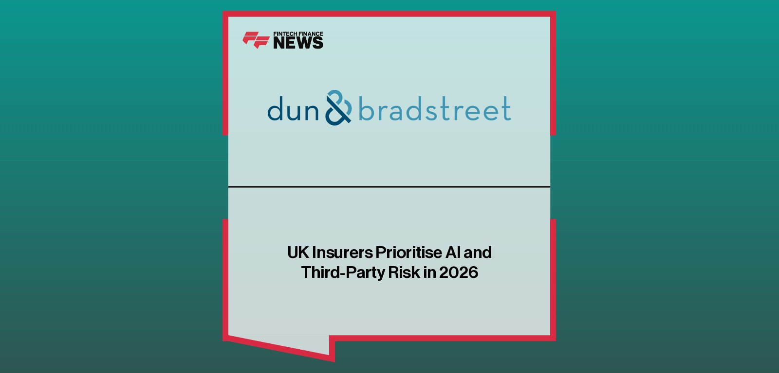 Zulf Raja, Head of Insurance at Dun & Bradstreet, discussing UK insurance priorities for 2026 including AI adoption, third-party risk management, and data governance.