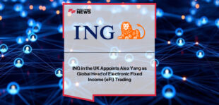 ING appoints Alex Yang as Global Head of Electronic Fixed Income Trading to lead digital trading expansion.
