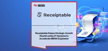 Receiptable Founder and CEO Chris Purdie announces a strategic growth funding round led by 21 Ventures, with backing from Oraseya Capital, AngelsDeck VC and Salica Investments, to expand digital receipt infrastructure across the Middle East.