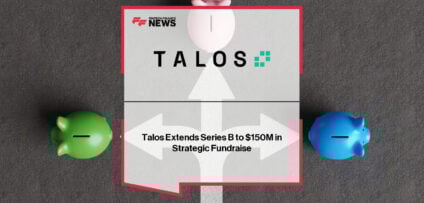 Talos raises $45 million Series B extension, backed by strategic investors including Robinhood Markets, Sony Innovation Fund, IMC and QCP, to scale institutional digital asset infrastructure.