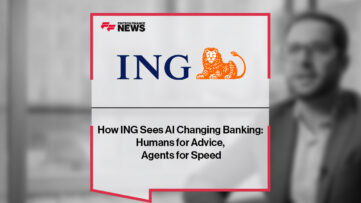 How ING Sees AI Changing Banking: Humans for Advice, Agents for Speed