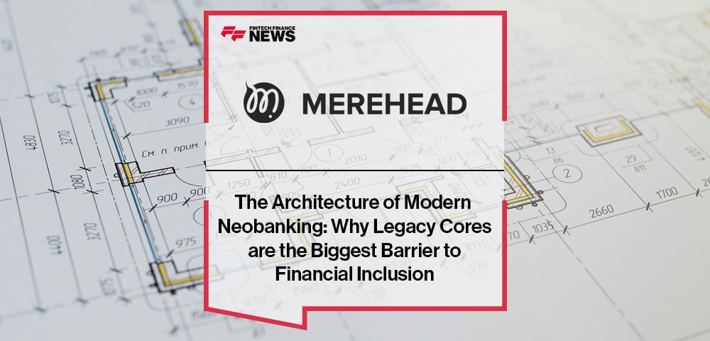 The Architecture of Modern Neobanking: Why Legacy Cores are the Biggest Barrier to Financial Inclusion