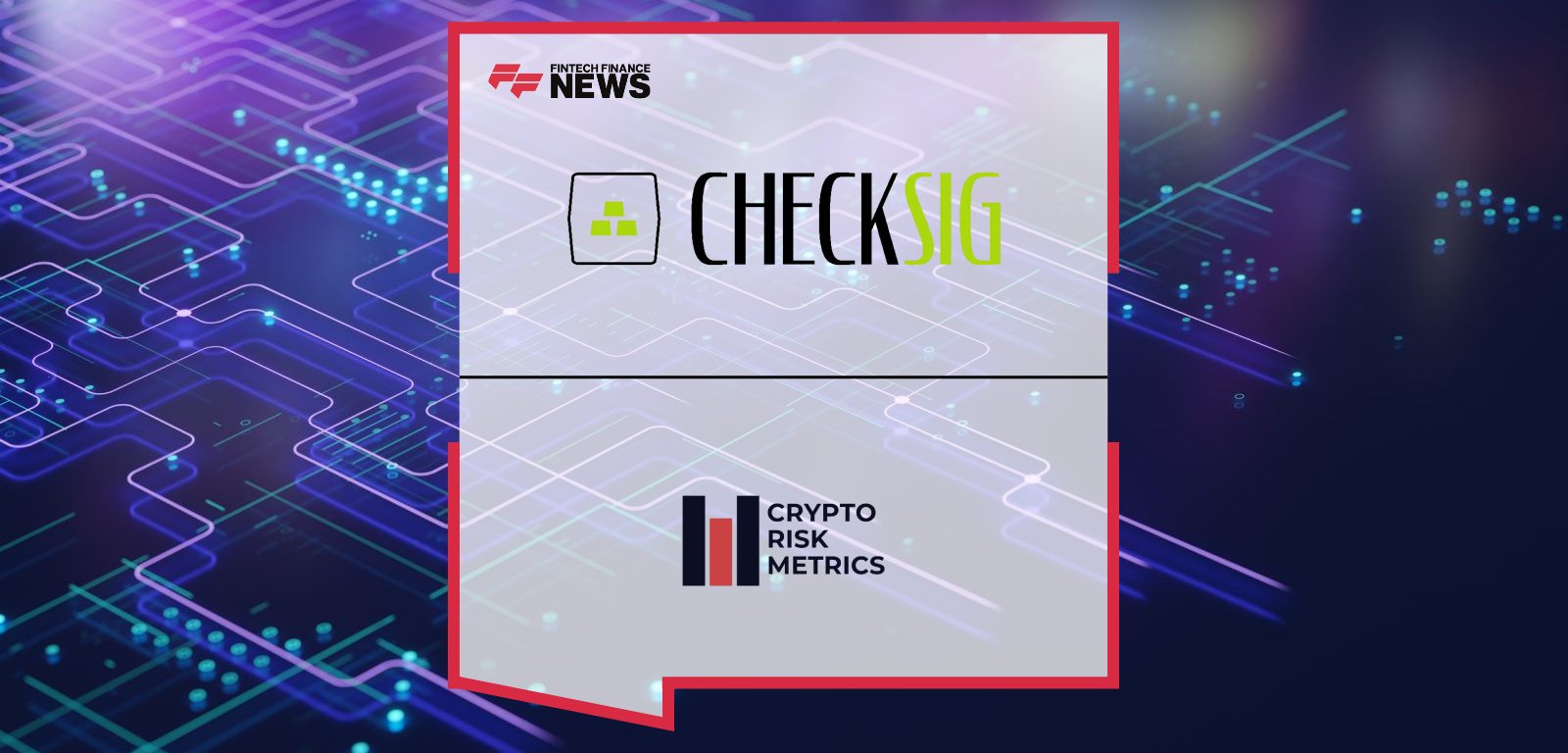 CheckSig appoints Crypto Risk Metrics for MiCA white papers and ESG data, led by Tim Zölitz and Ferdinando Ametrano.