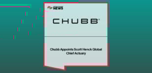 Scott Henck appointed Chief Actuary at Chubb Limited, succeeding Paul O’Connell, with leadership team including Evan Greenberg and Peter Enns.
