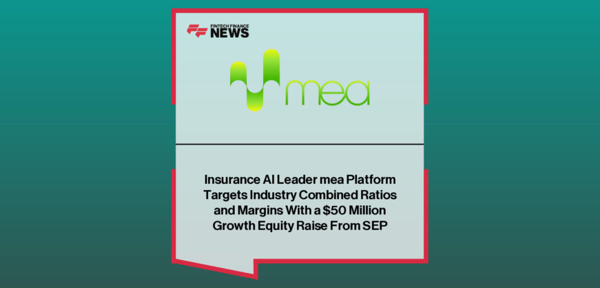 mea Platform secures $50 million growth investment from SEP, led by Martin Henley and Angus Conroy to scale AI-driven insurance operations.