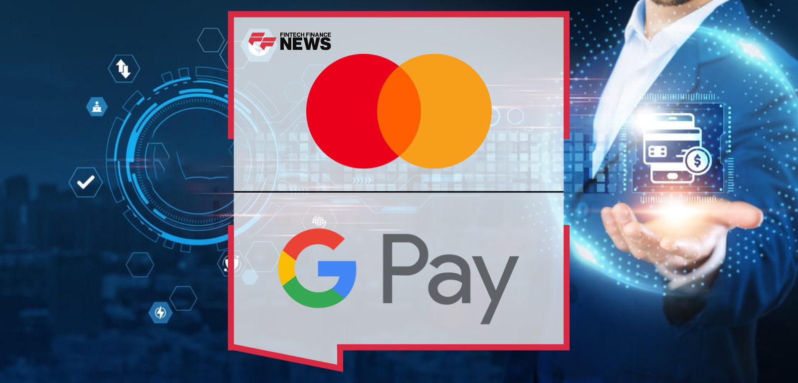 Saud Swar and Dmitry Stiran announce the expansion of Google Pay in Saudi Arabia through a partnership between Mastercard and Google.