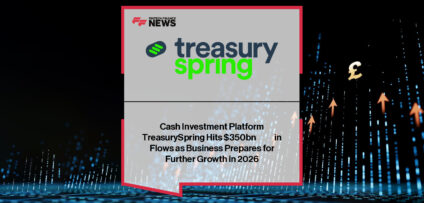 TreasurySpring reaches $350 billion in cash investment flows as CEO Kevin Cook leads global expansion across the UK, US, and Europe ahead of 2026 growth.
