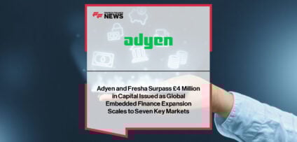 Adyen partners with Fresha to launch Fresha Capital, providing embedded working capital loans to beauty and wellness SMBs across global markets.