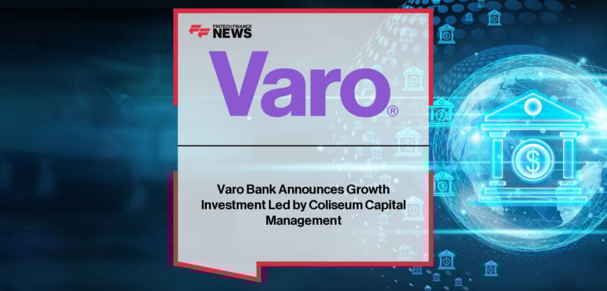 Varo Bank raises $123.9 million in Series G funding led by Warburg Pincus and Coliseum Capital as new board members join.