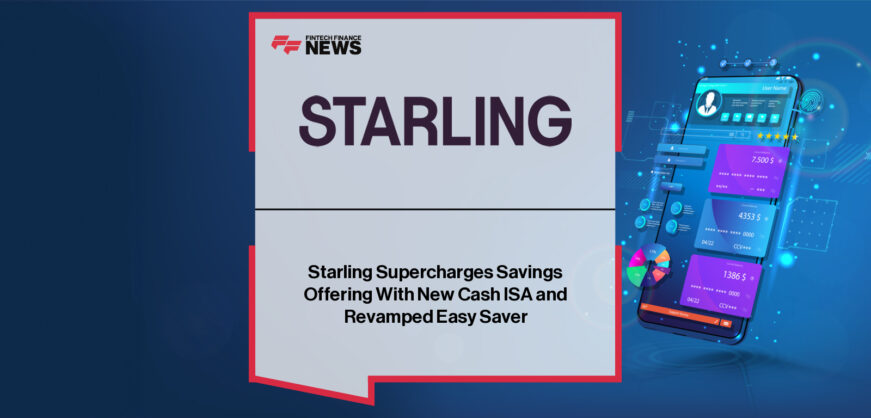 Starling Bank launches its new Cash ISA integrated into the app’s Spaces feature, enabling tax-free savings and goal-based budgeting.