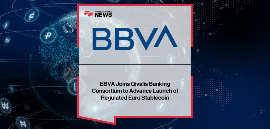 BBVA joins Qivalis alongside major European banks including BNP Paribas and UniCredit to develop a MiCAR-compliant euro stablecoin.