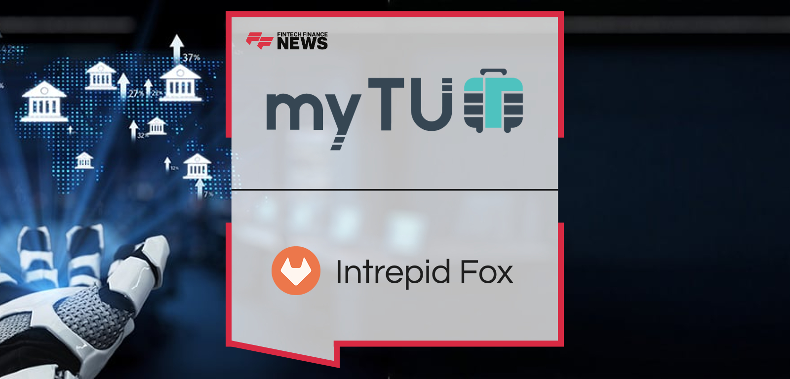 myTU partners with Intrepid Fox to automate business banking onboarding using AI agents across Europe.