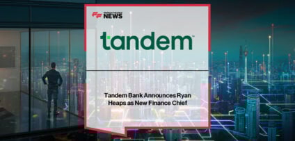 Ryan Heaps promoted to Chief Financial Officer at Tandem Bank as part of leadership expansion under CEO Neil Chandler.
