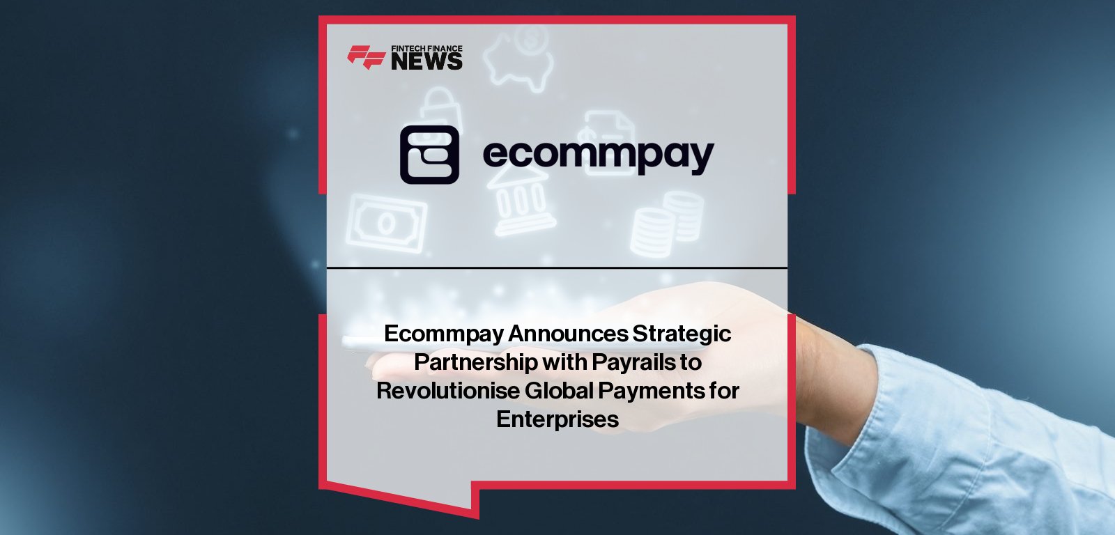 Ecommpay and Payrails enterprise payments dashboard showing unified orchestration, acquiring routes, and real-time transaction analytics.