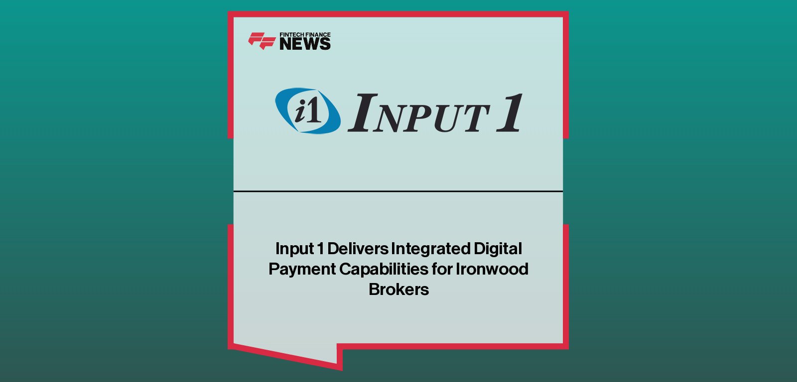 Input 1 executives Chris Farfaras and Ironwood Brokers CEO John Ratliff announcing a partnership to integrate digital payment solutions into insurance billing workflows.