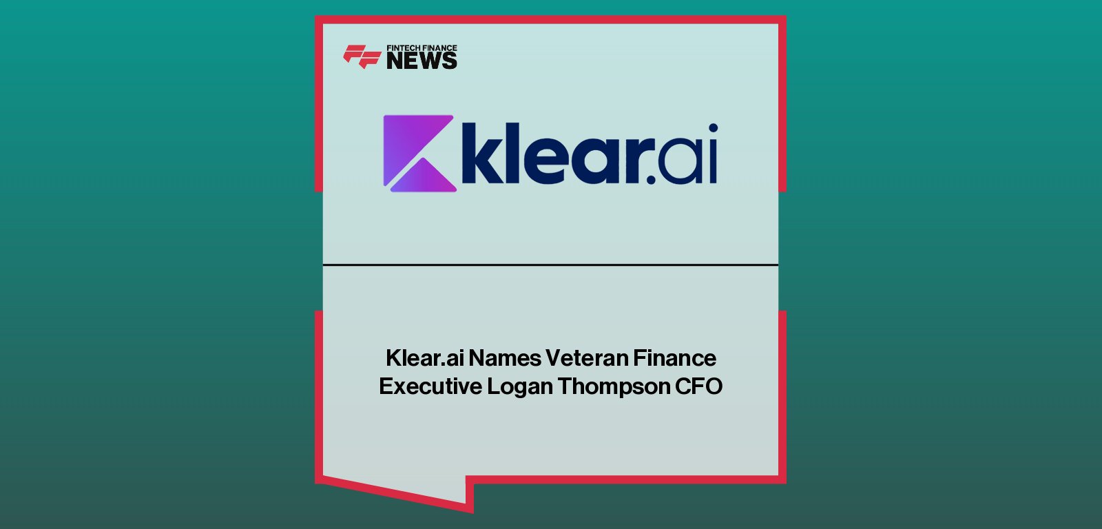 Klear.ai appoints Logan Thompson as Chief Financial Officer, with CEO Brijesh Kumar strengthening leadership for AI insurance platform growth.