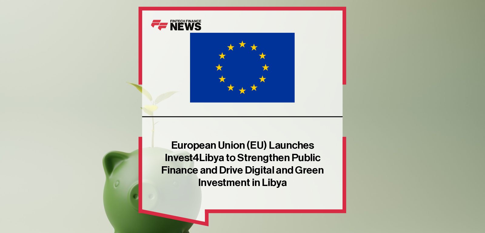 Invest4Libya project launched by Libya’s Ministry of Finance, the European Union, and Expertise France, with Samaila—no, correct people: Khaled Almbarouk, Nicola Orlando, and Maxime Bost supporting financial reform and MSME growth.