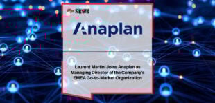 Anaplan appoints Laurent Martini as Managing Director for EMEA, with Greg Randolph supporting regional growth in AI-driven business planning and analytics.