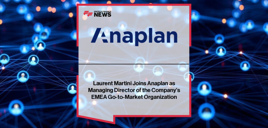 Anaplan appoints Laurent Martini as Managing Director for EMEA, with Greg Randolph supporting regional growth in AI-driven business planning and analytics.